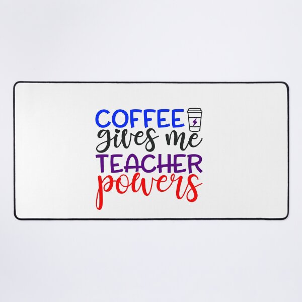 Item preview, Coffee Gives Me Teacher Powers designed and sold by InfoBytes Academy.