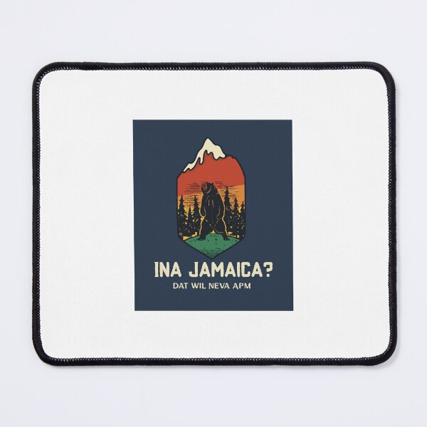 Item preview, Ina Jamaica? Dat Wil Neva Apm, In Jamaica? That Will Never Happen designed and sold by Kolcha.