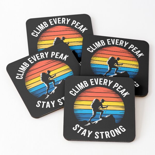 Item preview, Climb Every Peak – Stay Strong Hiking designed and sold by Taans-Creation.