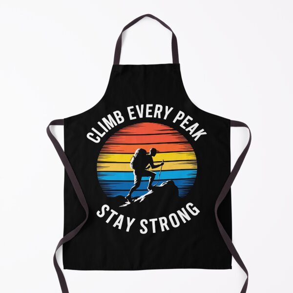 Item preview, Climb Every Peak – Stay Strong Hiking designed and sold by Taans-Creation.