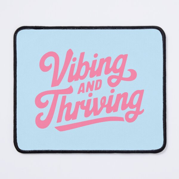 Item preview, Vibing And Thriving! Pink Girly designed and sold by PMCreative.