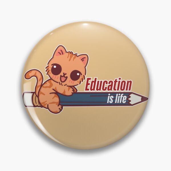 Item preview, Education is Life | Cute Cat designed and sold by BGMeYou.