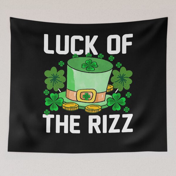 Item preview, Funny Saint Patrick Day Luck of the Rizz designed and sold by Dream-Art-Wear.