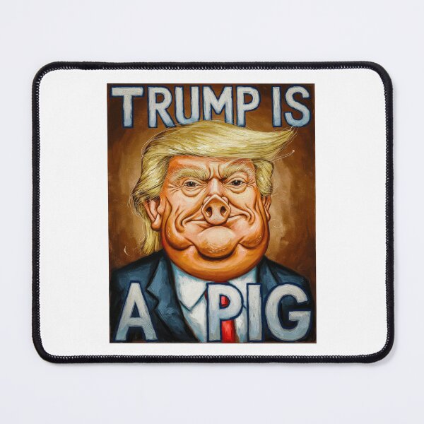 Item preview, Trump Is A Pig designed and sold by Angry Swan Designs.