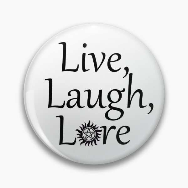 Item preview, "Live, Laugh, Lore" Supernatural designed and sold by PluvioPixels.