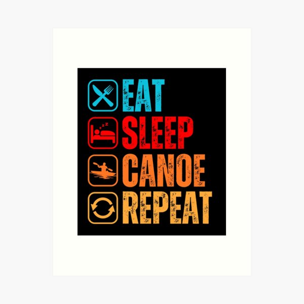 Item preview, Eat Sleep Canoe Repeat designed and sold by Designx99Shirt.