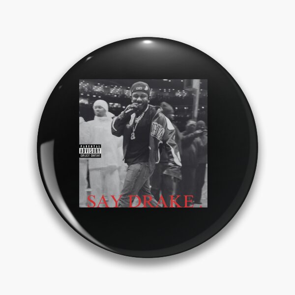 Item preview, Say Drake designed and sold by browncis1shop.