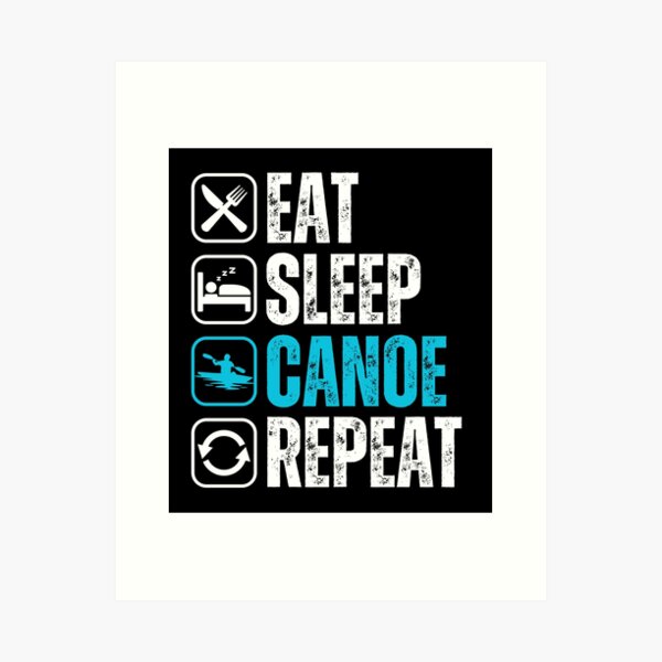 Item preview, Eat Sleep Canoe Repeat designed and sold by Designx99Shirt.
