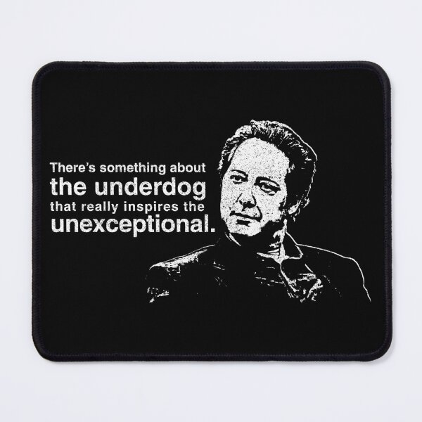 Item preview, Something About The Underdog - Robert California Quote designed and sold by huckblade.