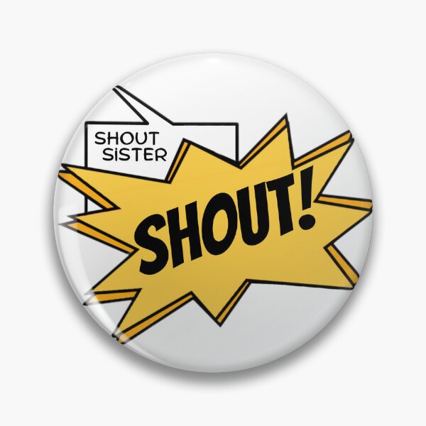 Item preview, Shout sister shout designed and sold by Coffeeandrain.
