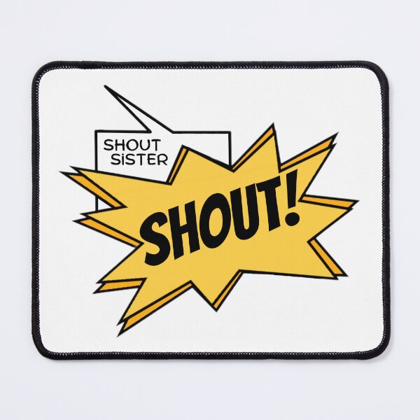 Item preview, Shout sister shout designed and sold by Coffeeandrain.