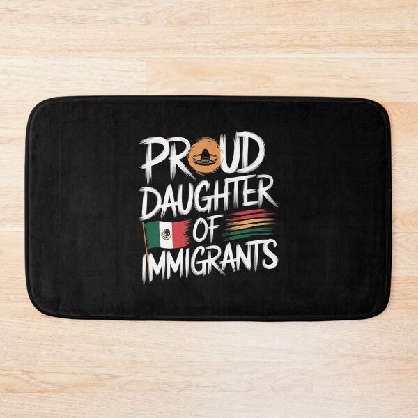 Item preview, Proud Daughter Of Immigrants Pro Immigration designed and sold by Redgiant87x.
