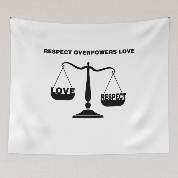 Item preview, Valentine's Day: Respect Overpowers Love – Romantic & Meaningful Design designed and sold by MONTRIS.