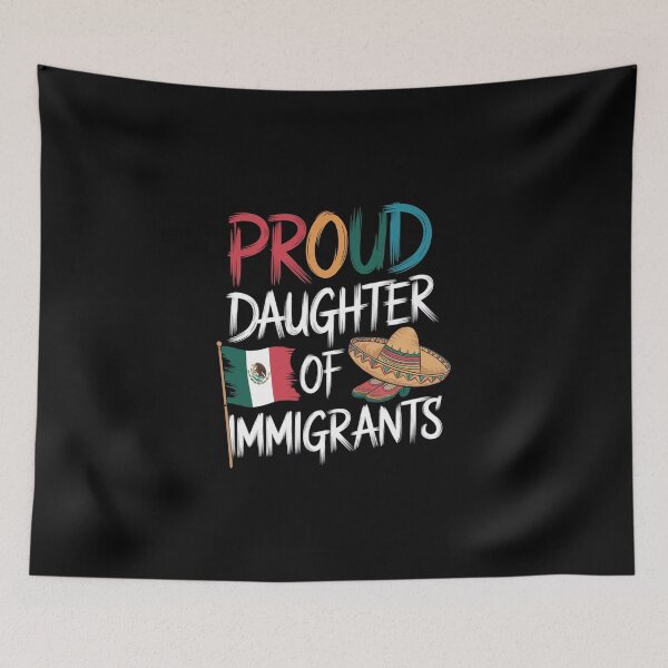 Item preview, Proud Daughter Of Immigrants Pro Immigration designed and sold by Redgiant87x.