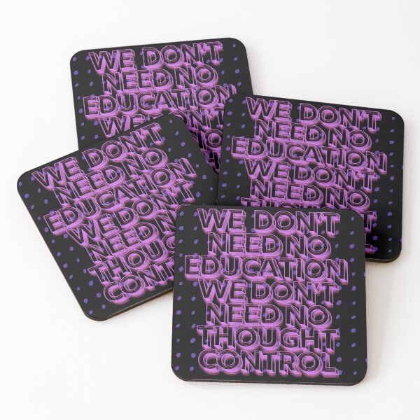 Item preview, we don't need no education, we don't need no thought control designed and sold by Stefrait-7.