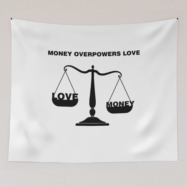 Item preview, Valentine's Day: Money Overpowers Love – Romantic & Meaningful Design designed and sold by MONTRIS.