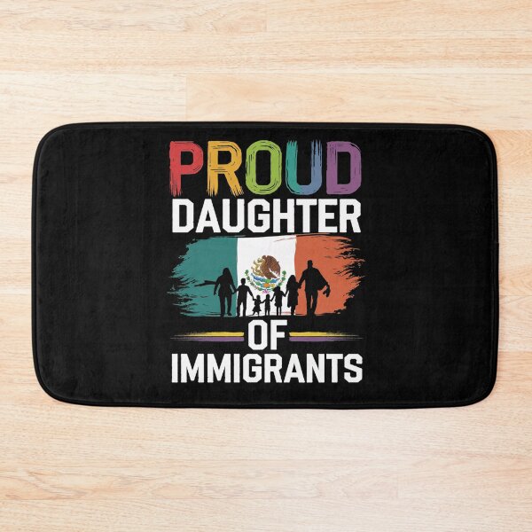 Item preview, Proud Daughter Of Immigrants Pro Immigration designed and sold by Redgiant87x.