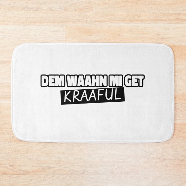 Item preview, Dem Waahn Mi Get Kraaful, Jamaican Patois NB designed and sold by Kolcha.