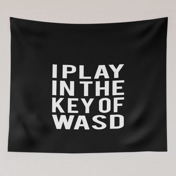 Item preview, I Play In The Key of WASD Funny Gaming PC Gamer Musical  designed and sold by spitzys.