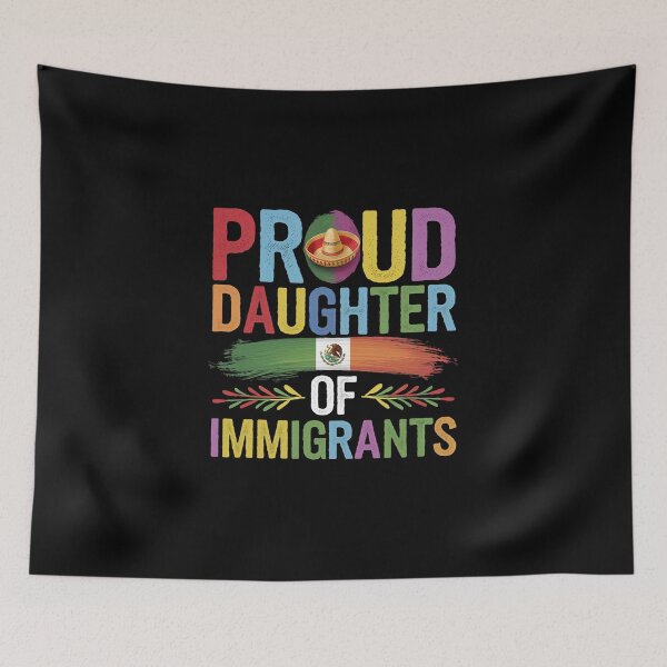 Item preview, Proud Daughter Of Immigrants Pro Immigration designed and sold by Redgiant87x.