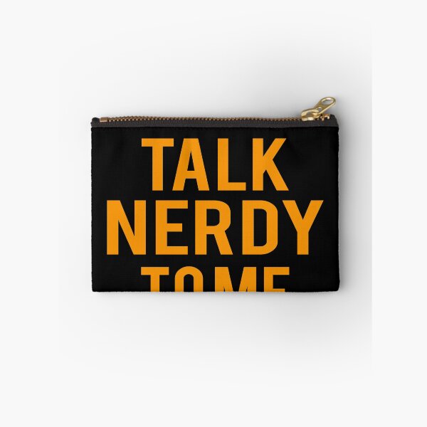 Item preview, Talk Nerdy To Me Funny Nerd or Geek Gamer Design designed and sold by spitzys.
