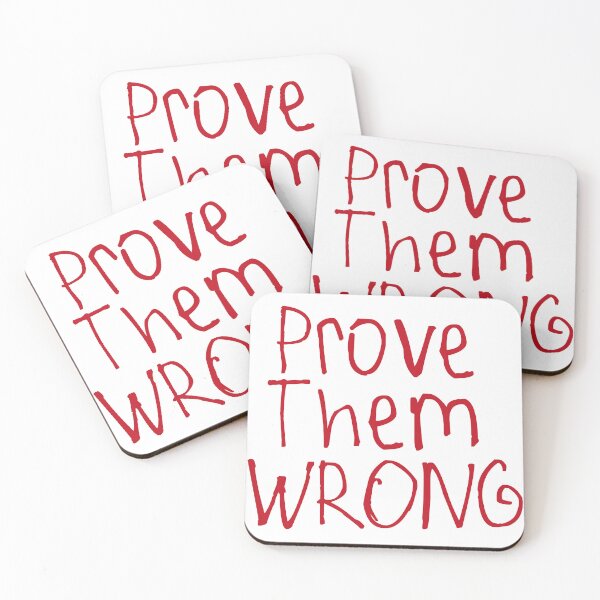 Item preview, Prove Them Wrong designed and sold by kinpirks.