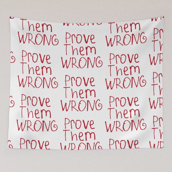 Item preview, Prove Them Wrong designed and sold by kinpirks.