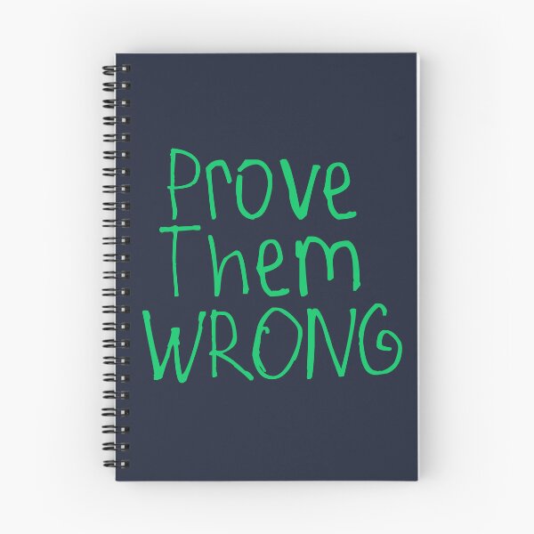 Item preview, Prove Them Wrong designed and sold by kinpirks.