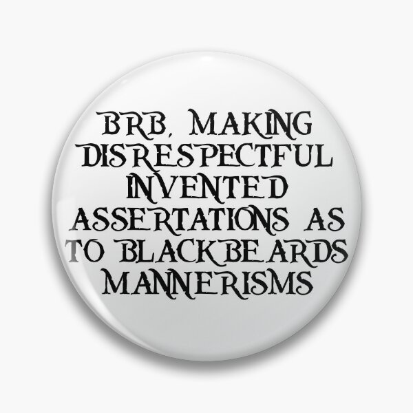 Item preview, Blackbeard's mannerisms designed and sold by ramsaybaggins.