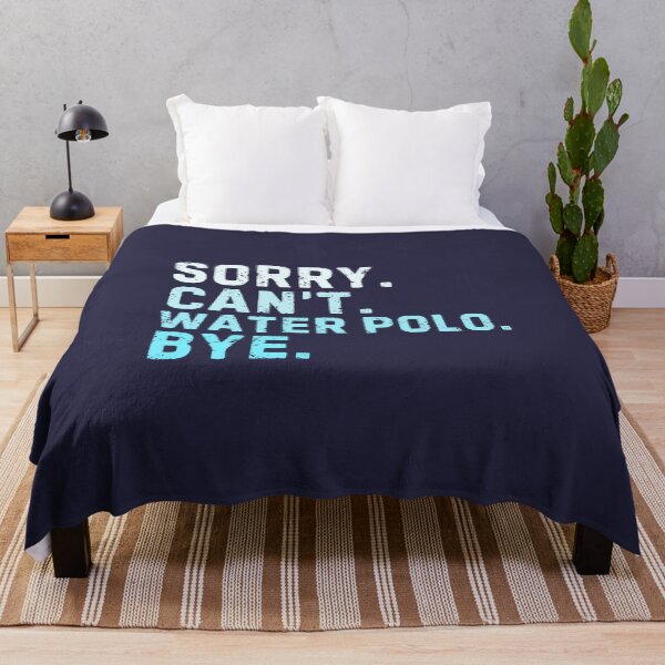 Item preview, Sorry Can't Water Polo Bye Sarcastic designed and sold by StrideSuccess.
