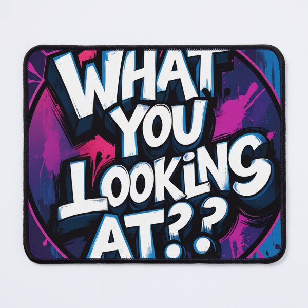 Item preview, What you Looking at? designed and sold by Vintage Designs +.