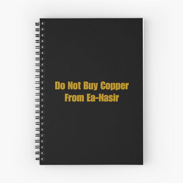 Item preview, Don't Copper Buy From Ea-Nasir designed and sold by aknipfel.
