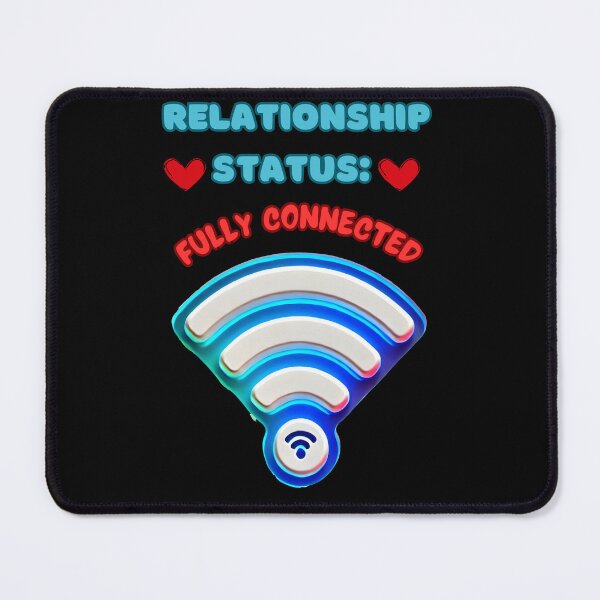Item preview, Relationship Status: Fully Connected - Modern WIFI / Internet Love Design - Self Love designed and sold by Dantin.