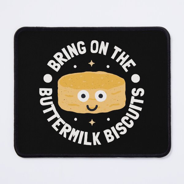 Item preview, Bring On The Buttermilk Biscuits - Buttermilk Biscuits designed and sold by TomThornton.