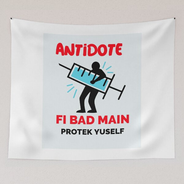 Item preview, Antidote Fi Bad Main, Jamaican Patois designed and sold by Kolcha.