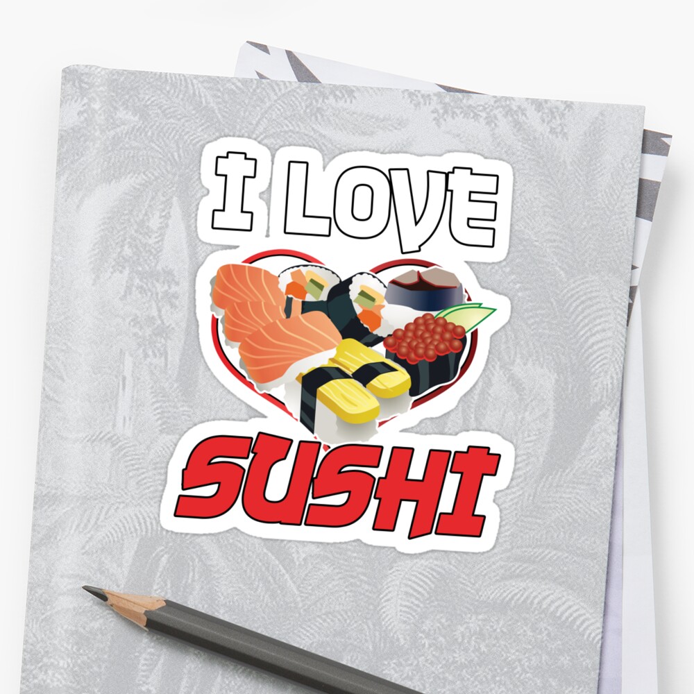 "I Love Sushi" Sticker by TomGiantDesigns Redbubble