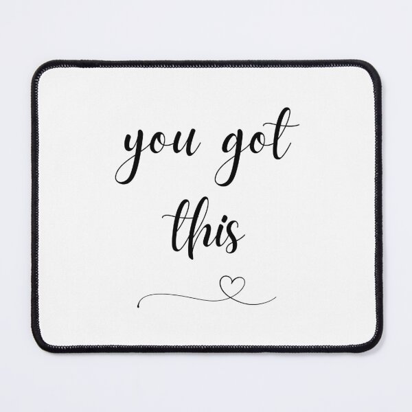 Item preview, You Got This with Heart designed and sold by Recalcitrare Art.