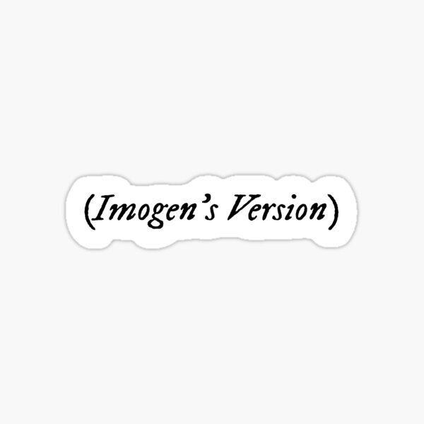 Item preview, Imogen’s Version designed and sold by BookishQuotesJ.