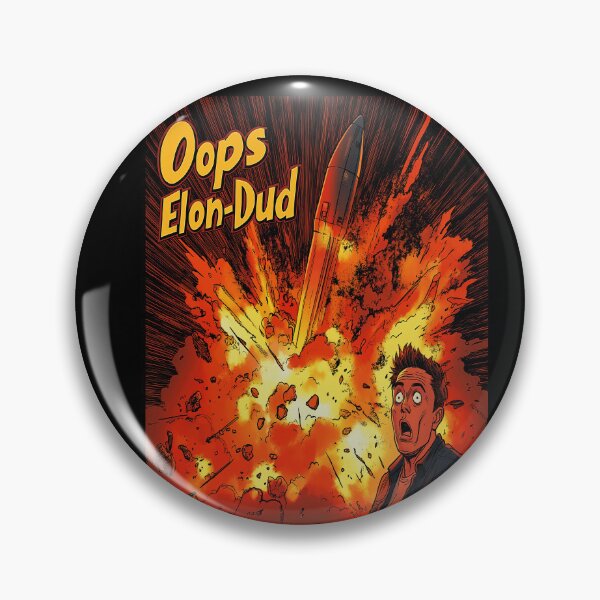 Item preview, Oops Elon-Dud – Explosive satirical humor Art designed and sold by JanChryzostom.