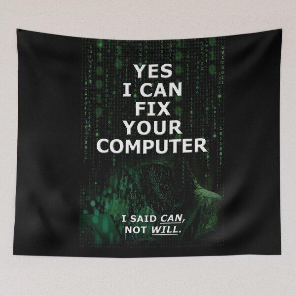 Item preview, Funny Tech Support Poster I Can Fix Your Computer Wall Art - Green designed and sold by Nerd Shizzle.