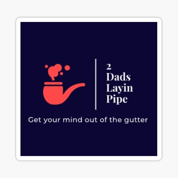 Artikel-Vorschau von 2 Dads Layin Pipe Podcast - Standard, designt und verkauft von 2 Dads Layin' Pipe Podcast from Naughty Goat Media Productions.