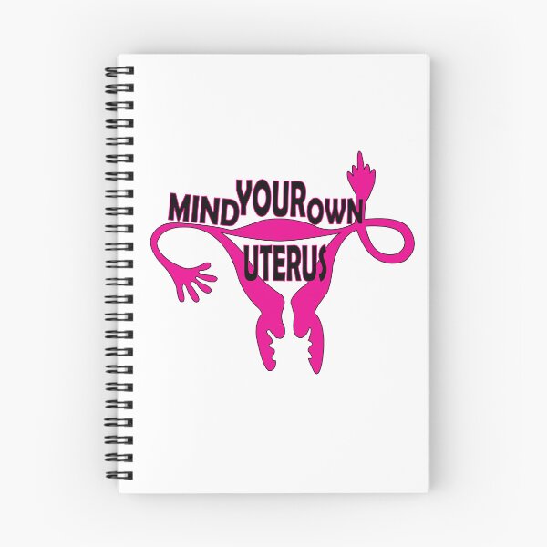 Item preview, Mind Yor OWN Uterus designed and sold by DickinsonDesign.
