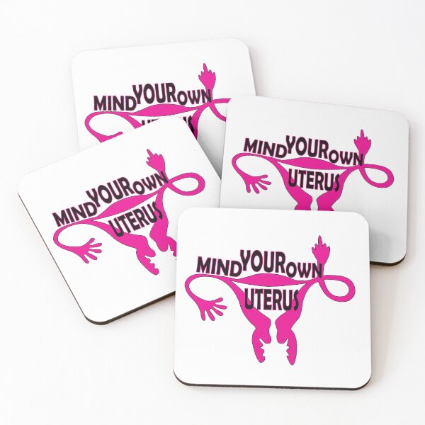 Item preview, Mind Yor OWN Uterus designed and sold by DickinsonDesign.
