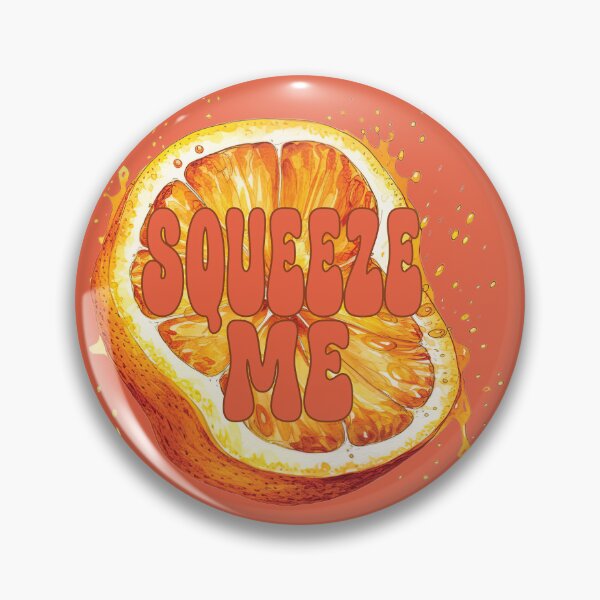Item preview, Orange Squeeze Me - Retro Typography designed and sold by FaeryNuff.