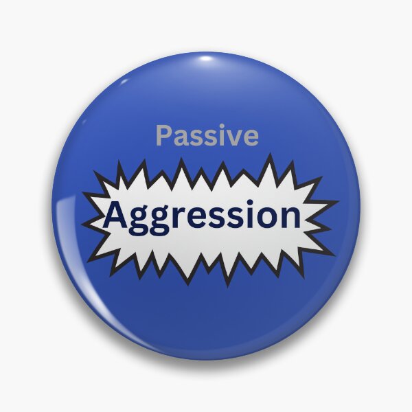 Item preview, Passive Aggression  designed and sold by Monem-RASH.