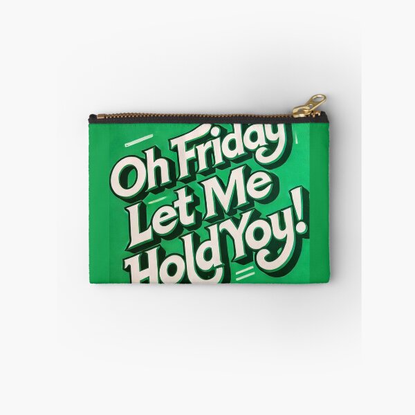 Item preview, friday let me hold you designed and sold by ascysko.