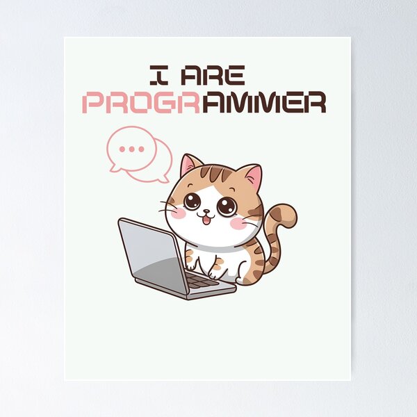 Item preview, I Are Programmer – The Cutest Coding Assistant! designed and sold by Golden-flower22.