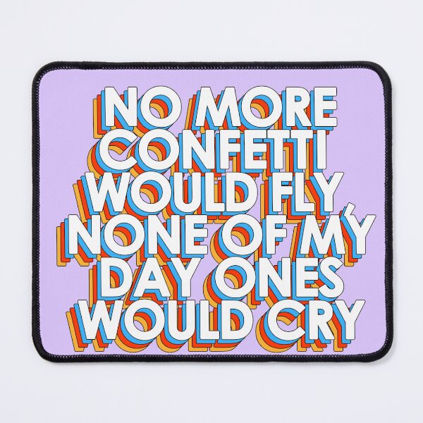 Item preview, NO MORE CONFETTI WOULD FLY designed and sold by The Turbulent Architect.