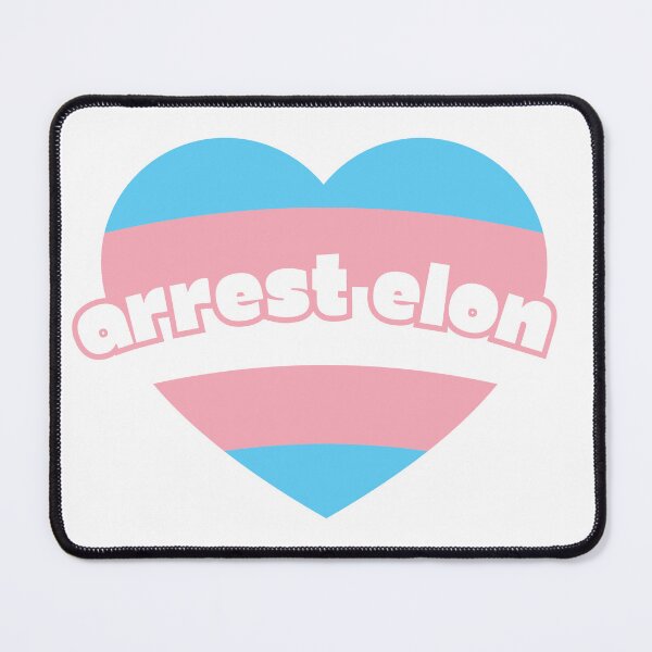 Item preview, Arrest Elon – Hold Billionaires Accountable - Trans Activist designed and sold by Kristalin Glass.