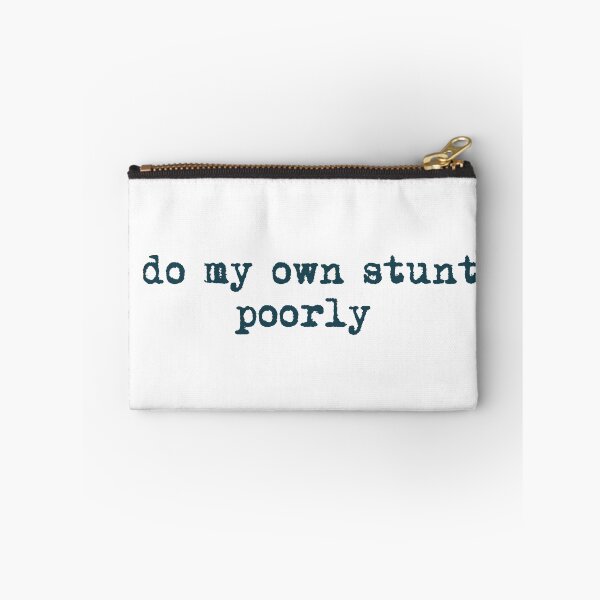 Item preview, I do my own stunts (poorly) designed and sold by Ninjacatoff.
